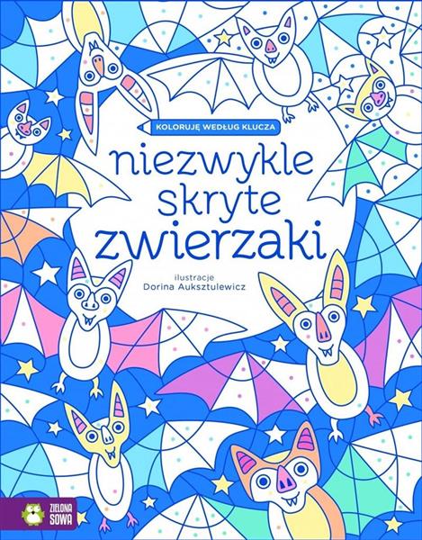 KOLORUJE WEDŁUG KLUCZA. NIEZWYKLE SKRYTE ZWIERZ...