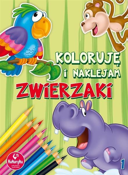 KOLORUJĘ I NAKLEJAM ZWIERZAKI 1
