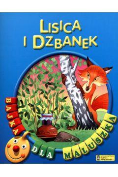 Lisica i dzbanek. Bajka dla maluszka