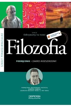 ODKRYWAMY NA NOWO. FILOZOFIA. PODRĘCZNIK. ZAKRES R