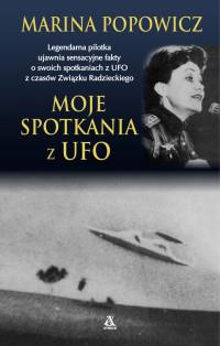 MOJE SPOTKANIA Z UFO