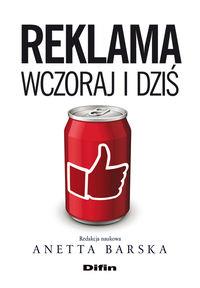 REKLAMA WCZORAJ I DZIŚ