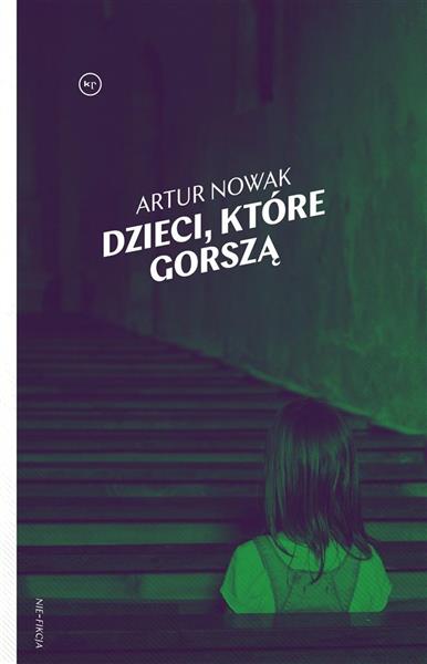 DZIECI, KTÓRE GORSZĄ