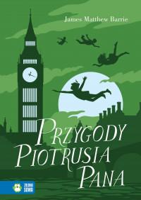 LITERATURA KLASYCZNA. PRZYGODY PIOTRUSIA PANA