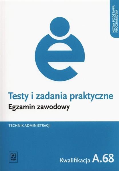 Testy i zadania praktyczne. Egzamin zawodowy. Tech