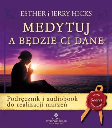 Medytuj a będzie Ci dane. Podręcznik i audiobook