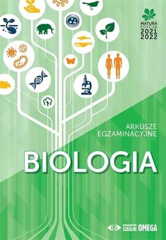 BIOLOGIA MATURA 2021/22 ARKUSZE EGZAMINACYJNE
