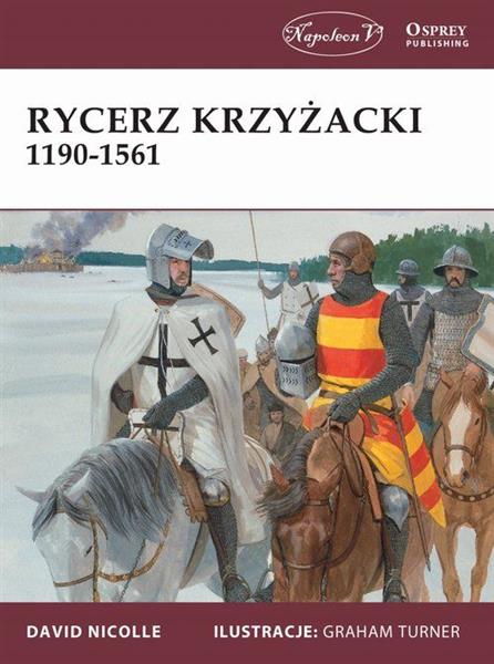 RYCERZ KRZYŻACKI 1190?1561