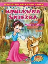KRÓLEWNA ŚNIEŻKA. MAGICZNA KOLEKCJA BAJEK. TOM 5.