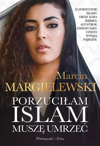 PORZUCIŁAM ISLAM, MUSZĘ UMRZEĆ WYD. KIESZONKOWE