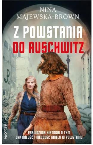 Z POWSTANIA DO AUSCHWITZ