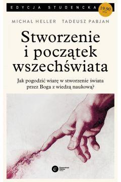 STWORZENIE I POCZĄTEK WSZECHŚWIATA