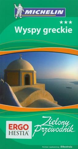 Wyspy greckie. Zielony Przewodnik