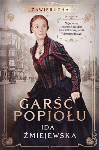 ZAWIERUCHA. GARŚĆ POPIOŁU