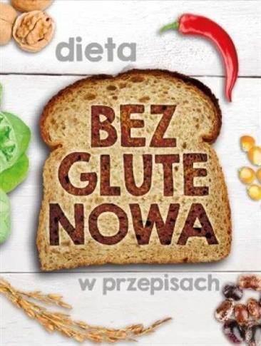 Dieta bezglutenowa w przepisach