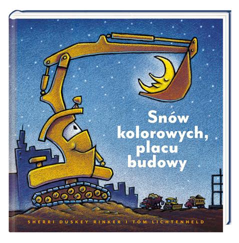 Snów kolorowych, placu budowy