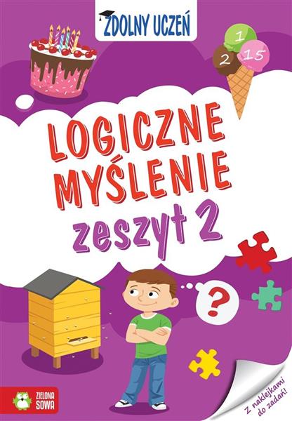 ZDOLNY UCZEŃ. LOGICZNE MYŚLENIE. ZESZYT 2