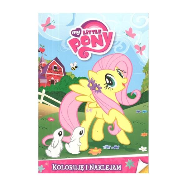 KOLORUJĘ I NAKLEJAM. MY LITTLE PONY