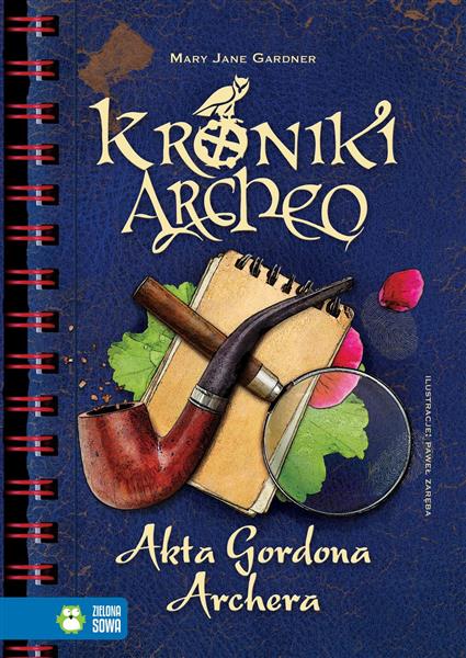 KRONIKI ARCHEO AKTA GORDONA ARCHERA TW 97883807393