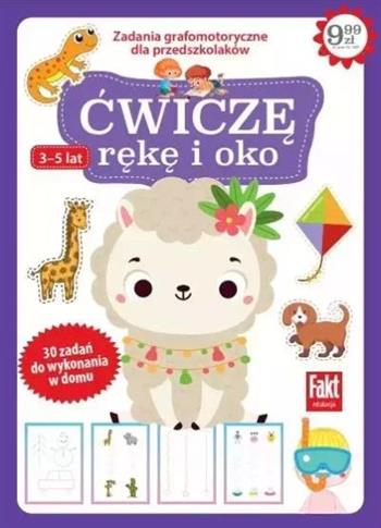 FAKT EDUKACJA. ĆWICZĘ RĘKĘ I OKO
