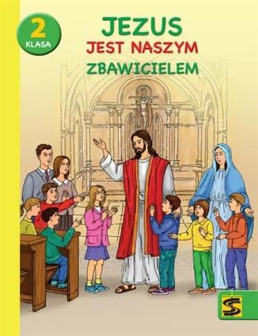 Jezus jest naszym Zbawicielem. Podręcznik z ćwicze