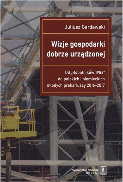 WIZJE GOSPODARKI DOBRZE URZĄDZONEJ