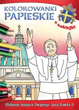 KOLOROWANKI PAPIESKIE. ULUBIONE MIEJSCA ŚWIĘTEGO J