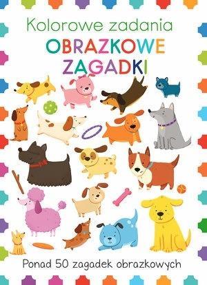 KOLOROWE ZADANIA. OBRAZKOWE ZAGADKI