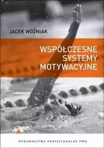 Współczesne systemy motywacyjne.