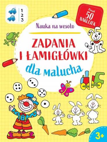 Nauka na wesoło. Zadania i łamigłówki dla malucha