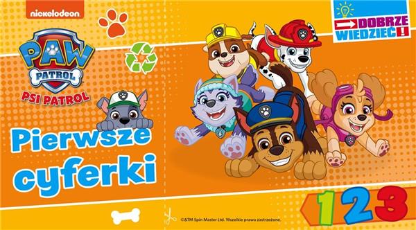 PSI PATROL. DOBRZE WIEDZIEĆ. PIERWSZE CYFERKI
