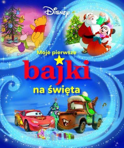 Disney. Moje pierwsze bajki na święta