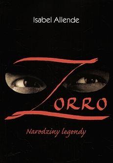 Zorro Narodziny legendy Isabel Allende