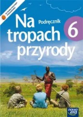 Na tropach przyrody. Klasa 6. Podręcznik