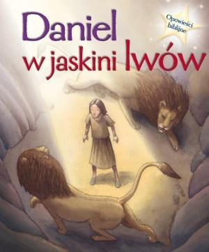 DANIEL W JASKINI LWÓW. OPOWIEŚCI BIBLIJNE