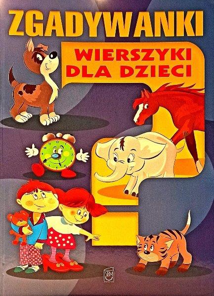 ZGADYWANKI. WIERSZYKI DLA DZIECI