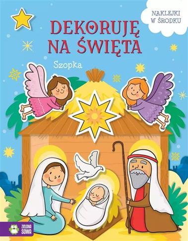 DEKORUJĘ NA ŚWIĘTA. SZOPKA