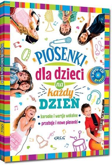 PIOSENKI DLA DZIECI NA KAŻDY DZIEŃ + 2 CD