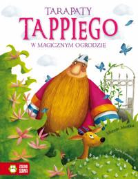 TAPPI. TARAPATY TAPPIEGO W MAGICZNYM OGRODZIE CZ.4