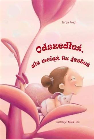 ODSZEDŁEŚ ALE WCIĄŻ TU JESTEŚ