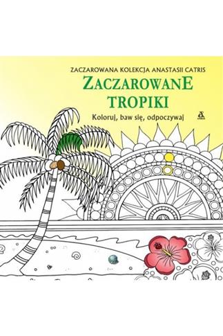 Zaczarowane tropiki