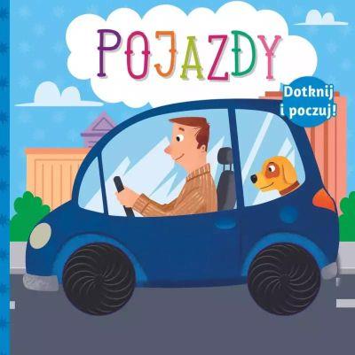 DOTKNIJ I POCZUJ. POJAZDY