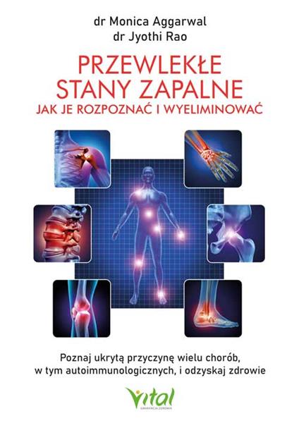 PRZEWLEKŁE STANY ZAPALNE - JAK JE ROZPOZNAĆ I