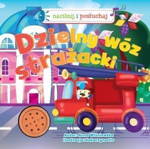 DZIELNY WÓZ STRAŻACKI! NACIŚNIJ I POSŁUCHAJ