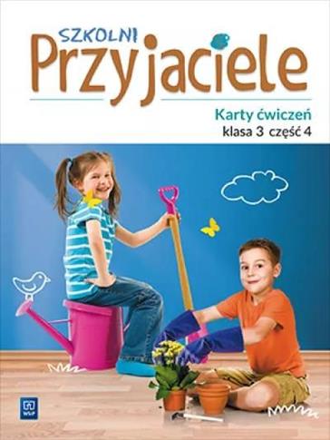 Szkolni Przyjaciele. Karty ćwiczeń. Klasa 3. Część