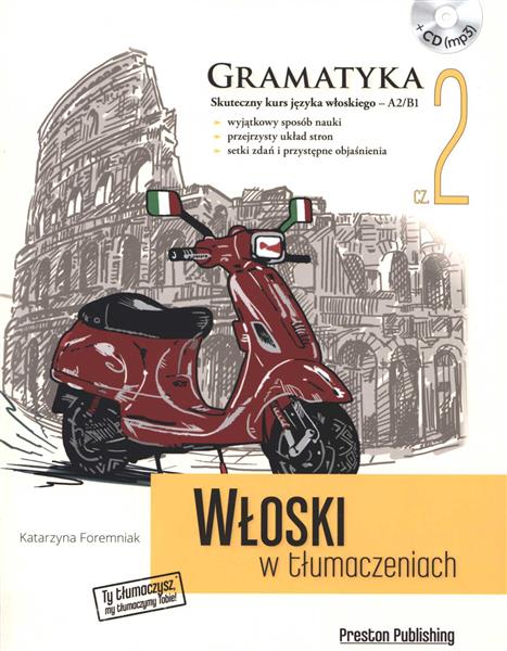 WŁOSKI W TŁUMACZENIACH. GRAMATYKA 2