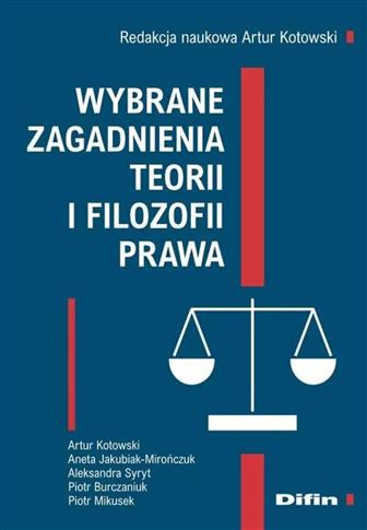 Wybrane zagadnienia teorii i filozofii prawa