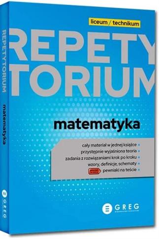 Repetytorium - liceum/technikum - matematyka