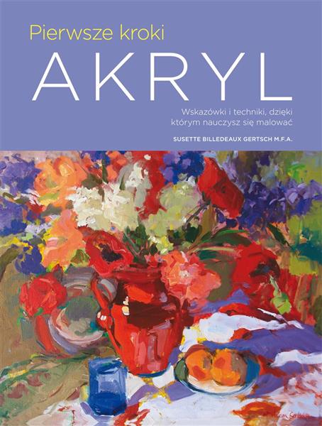 PIERWSZE KROKI. AKRYL