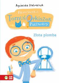 TOMUŚ ORKISZEK CZ.7 ZŁOTA PLOMBA
